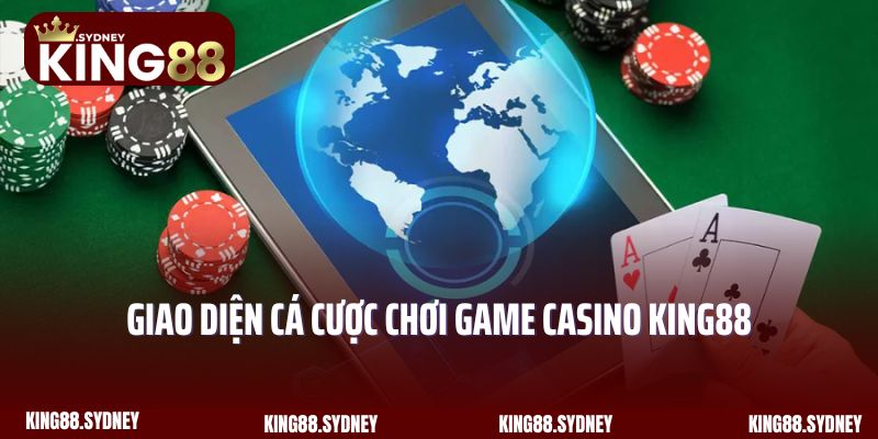 Giao diện cá cược chơi game casino King88 độc đáo, hiện đại