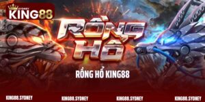 Rồng Hổ King88 - Cơ Hội Cá Cược Đỏ Đen Hấp Dẫn Hàng Đầu