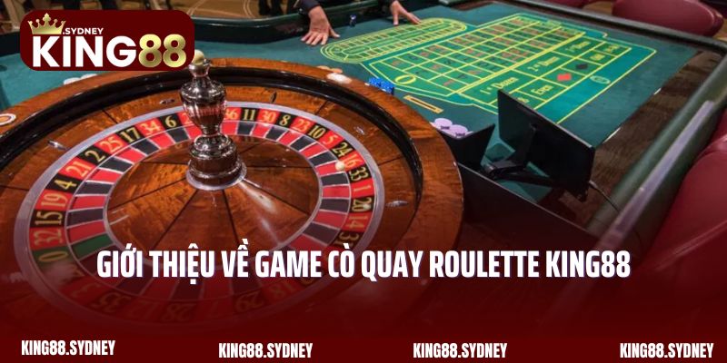 Giới thiệu về game cò quay Roulette King88 hấp dẫn