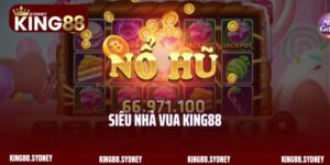 Siêu Nhà Vua King88 - Quay Thưởng Nổ Hũ Đẳng Cấp Mỗi Ngày